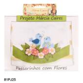 Projeto Márcia Caires Passarinhos com Flores 81PJ25 Und FL